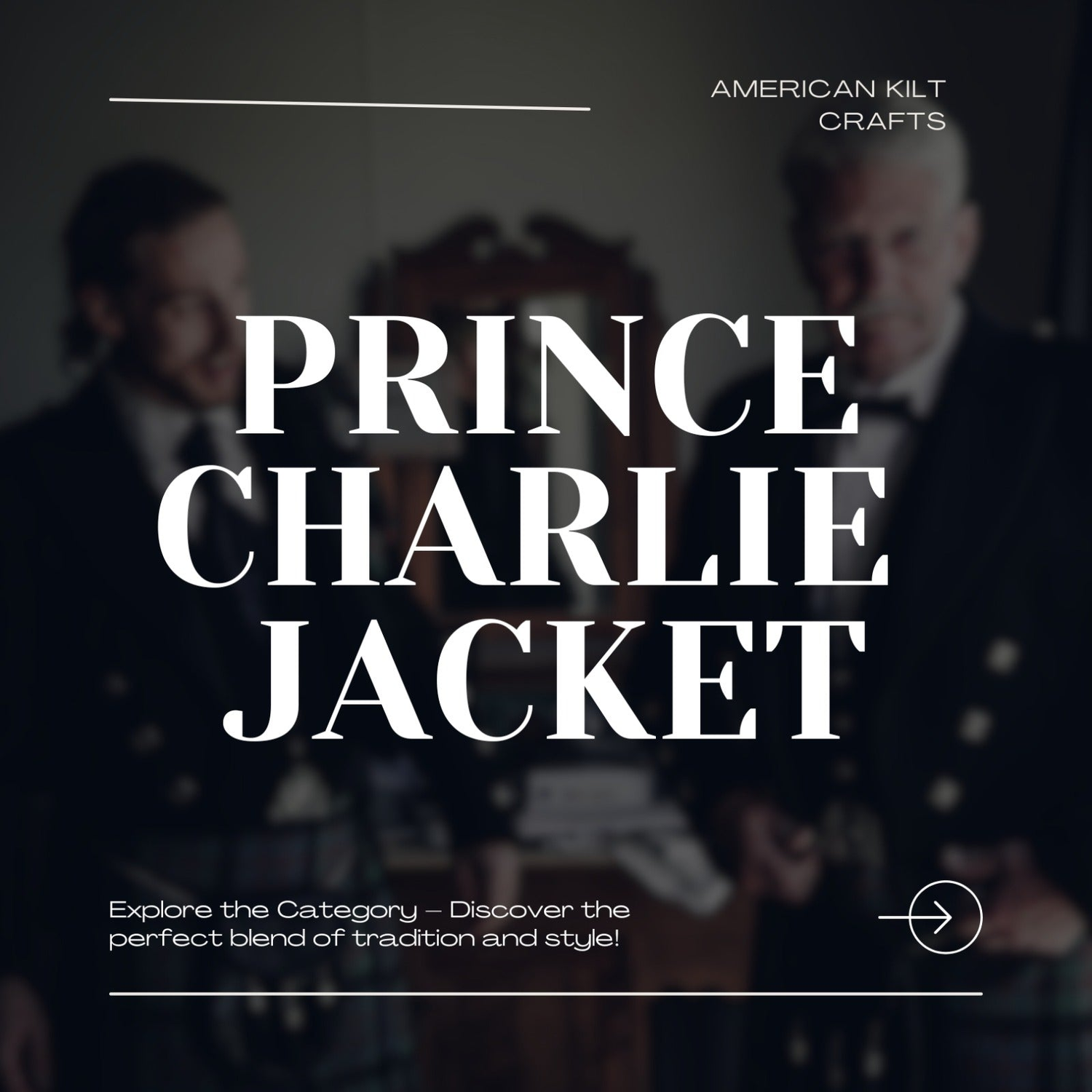 Prince Charlie Jacket