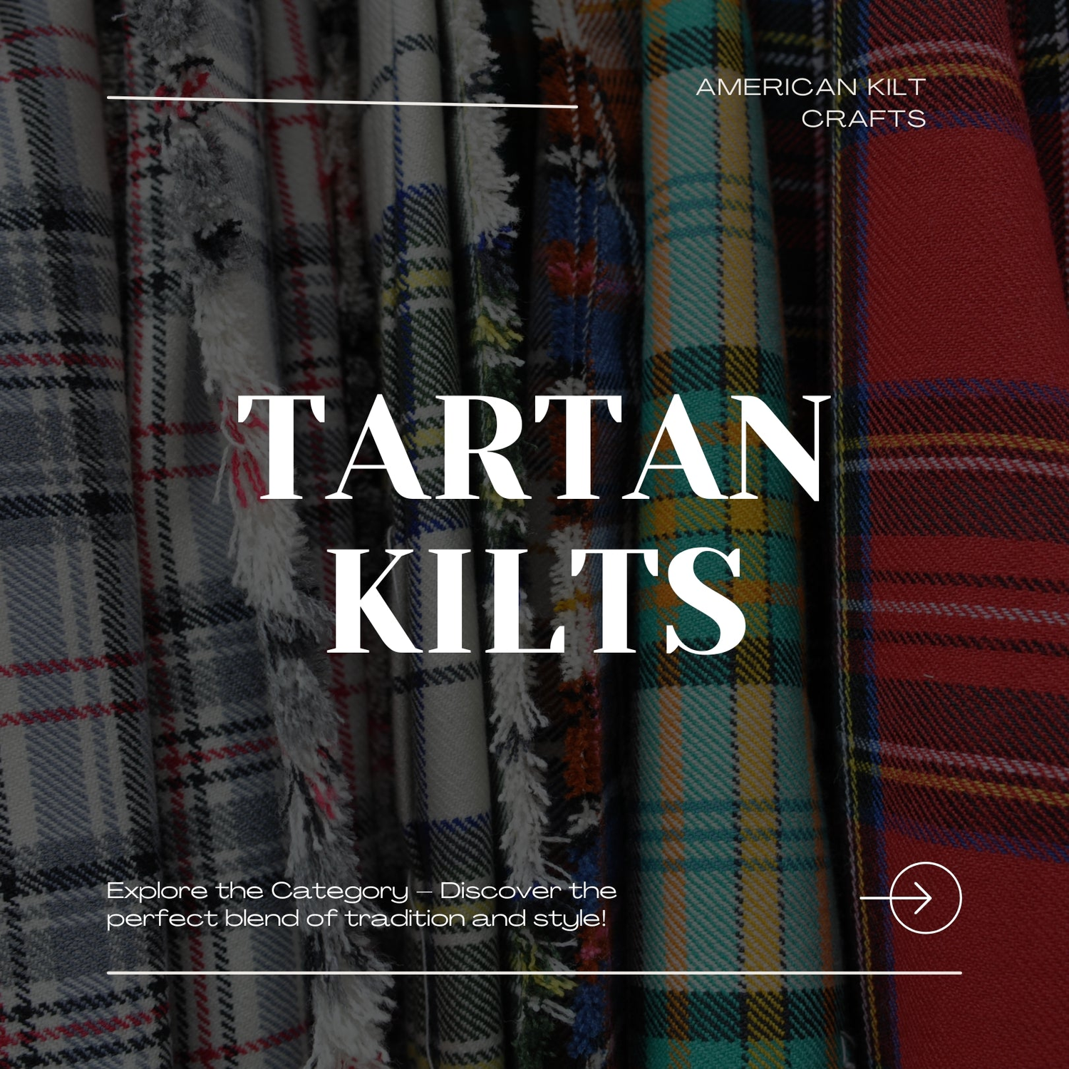 Tartan Kilts