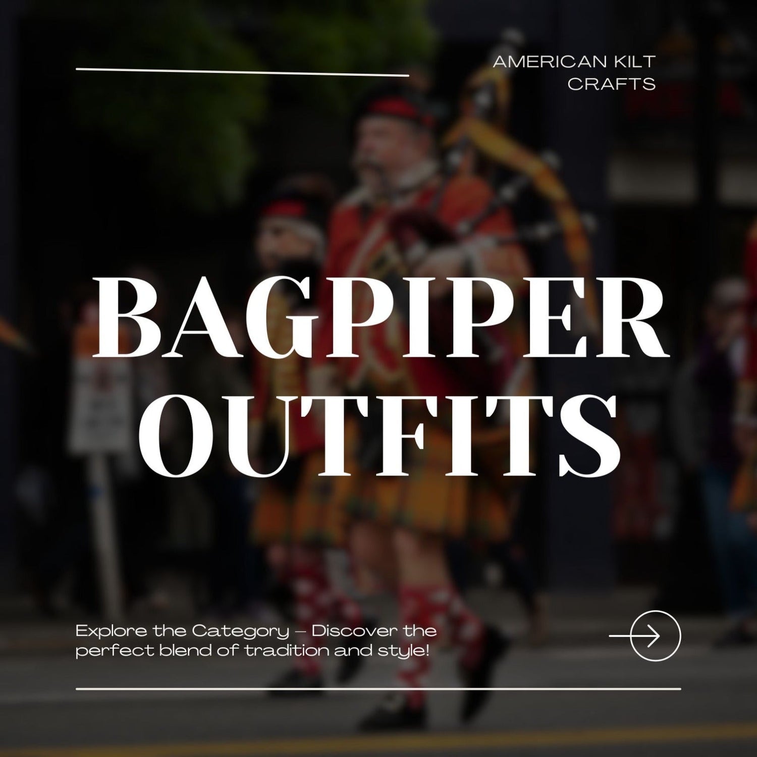 Bagpiper Outfits