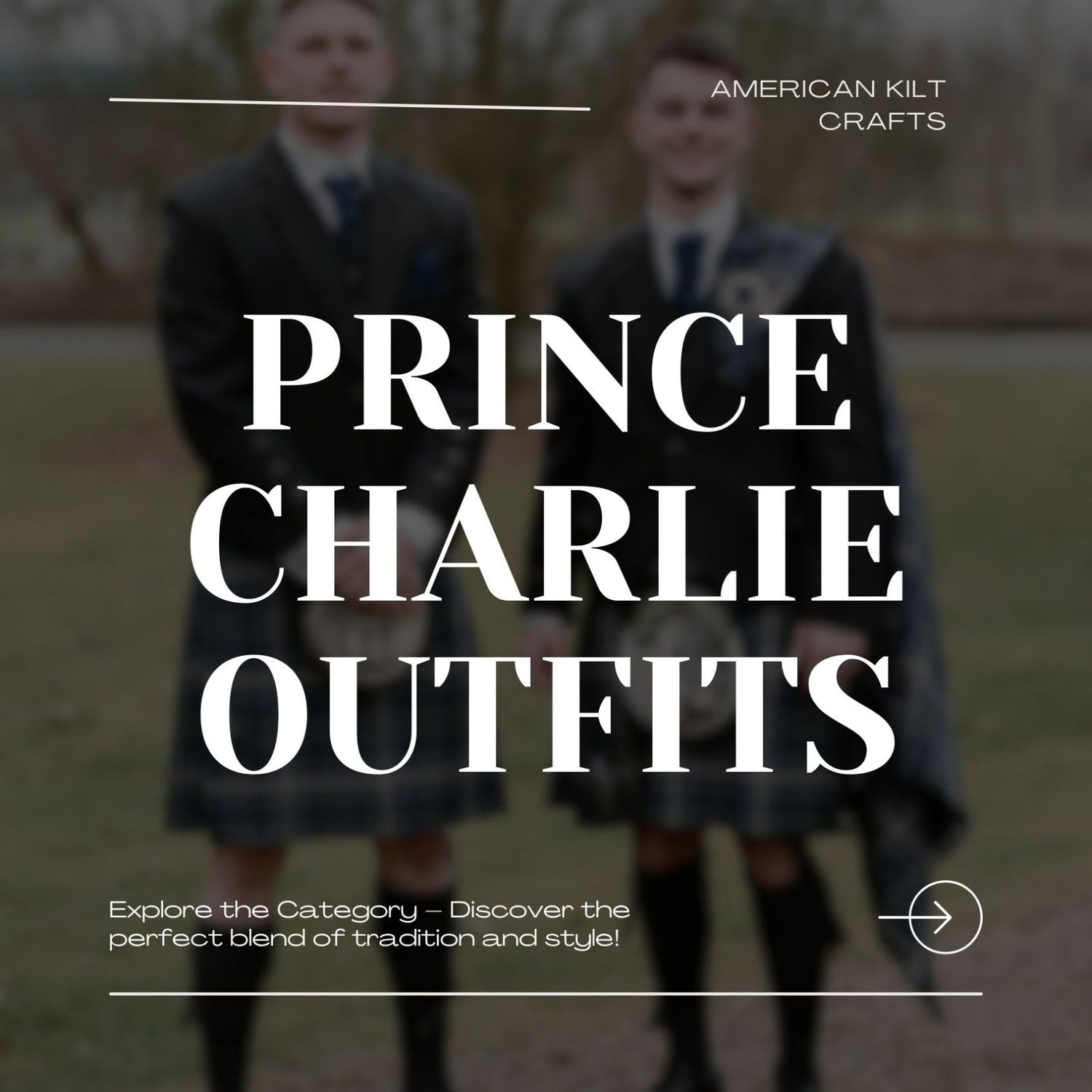 Prince Charlie Outfits