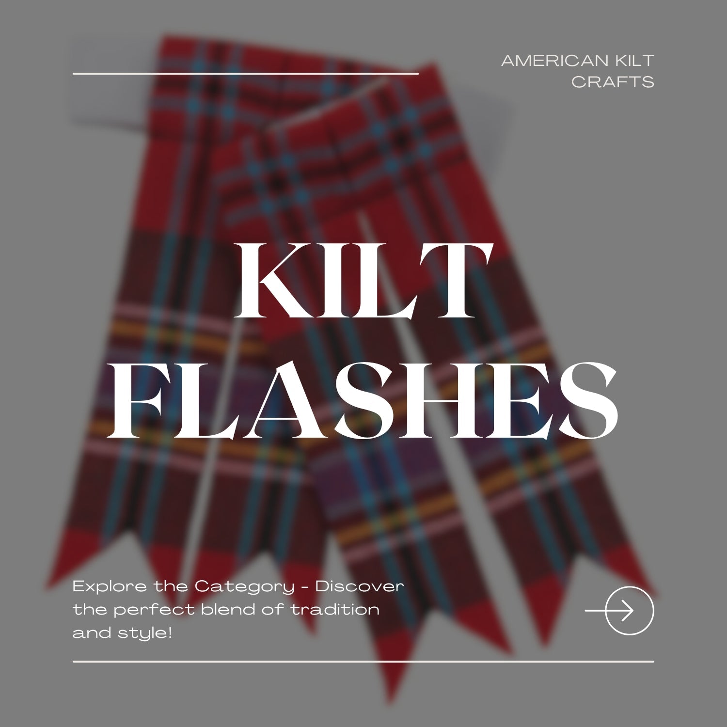 Kilts Flashes